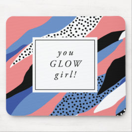 Du glöder flickan inspirera Mousepad Musmatta
