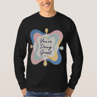 Du Gör Det Bra Pastell Bejakande Klistermärke T Shirt