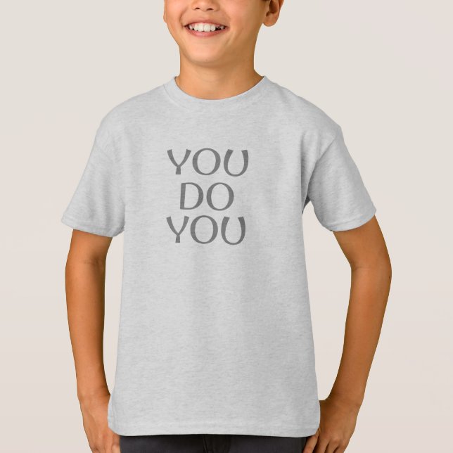 Du gör det t shirt (Framsida)