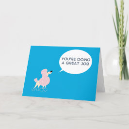 Du gör ett Underbart jobbhälsningskort Tack Kort