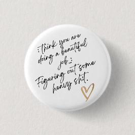 Du gör ett vackert jobb knapp