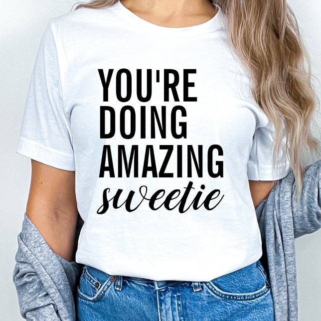 Du gör Fantastisk, gullet T-shirt (Skapare uppladdad)