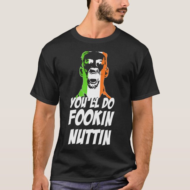 Du gör Fookin Nuttin Funny Boxing Boxer Älskare S T Shirt (Framsida)