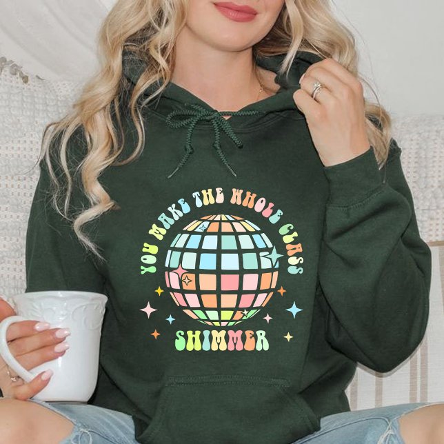 Du gör hela klassen mörkare | lärarpresent t shirt (YOU MAKE THE WHOLE CLASS SHIMMER hoodie, teacher gift,teacher life,hoodie for teacher,teacher )