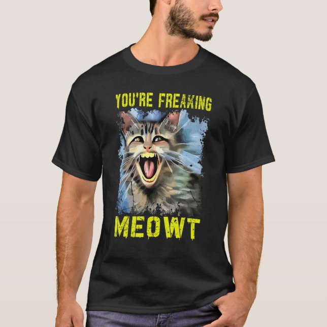 Du Gör Mig Alldeles Tokig Pun Kitty Katt  4 T Shirt (Framsida)