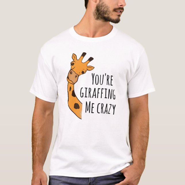 Du gör mig galen t shirt (Framsida)