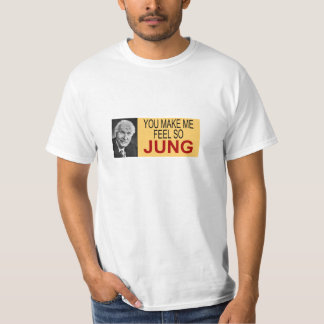 Du gör mig känselförnimmelsen så Jung Tee Shirt