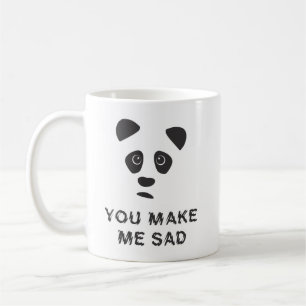Du gör mig ledsen. Ledsen panda. Kaffemugg