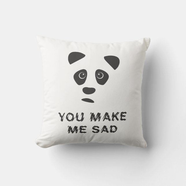 Du gör mig ledsen. Ledsen panda. Kudde (Framsida)