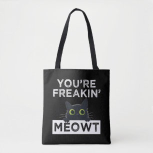 Du Gör Mig Meowt Galen Tygkasse