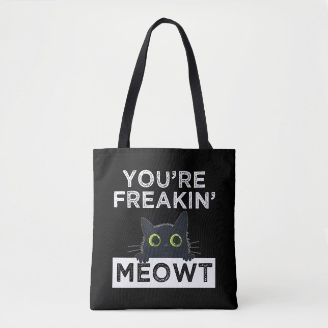 Du Gör Mig Meowt Galen Tygkasse (Framsida)