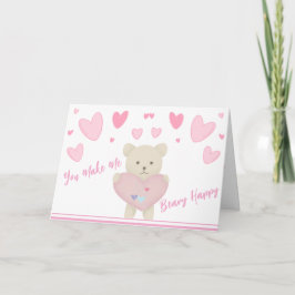 Du gör mig till Beary Lycklig Helgkort
