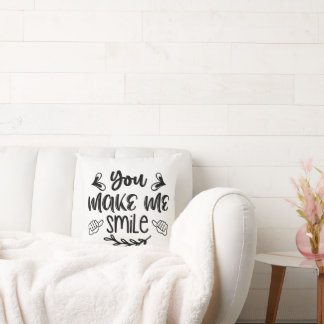 Du gör mig till Smile Kudde