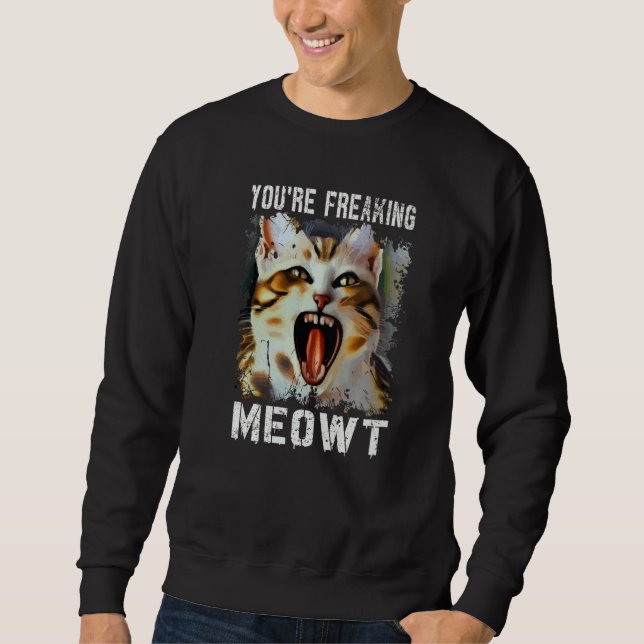 Du Gör Mig Tokig Katt Meme Meow Pun Katt 3 Lång Ärmad Tröja (Framsida)