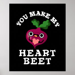 Du gör min hjärtbeet funny Veggie Pun-Mörk BG Poster