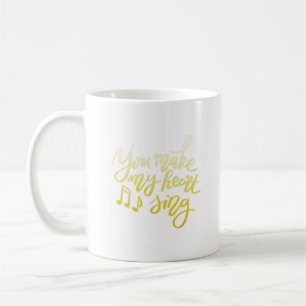 du gör min hjärtesjunga kaffemugg