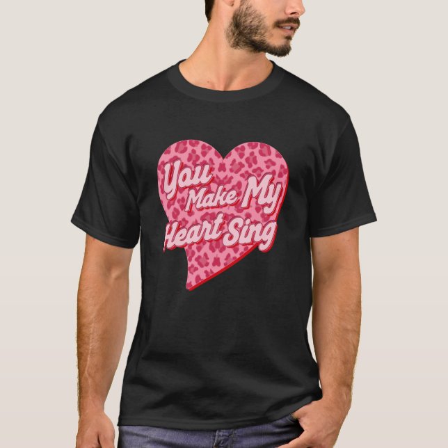 Du gör min hjärteSjunga Western Leopard Valentines T Shirt (Framsida)