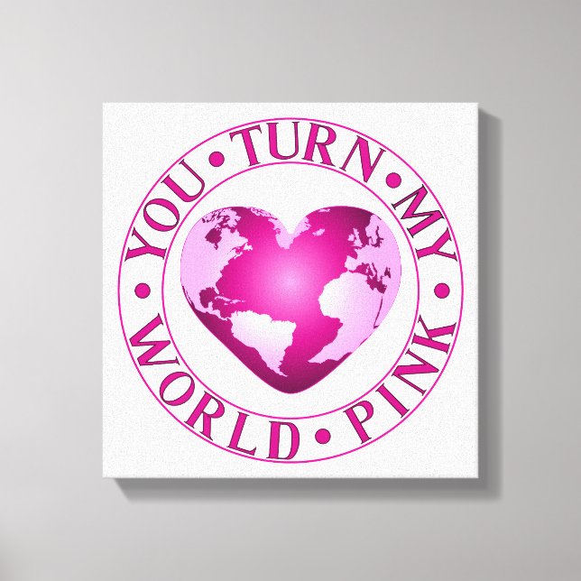 DU GÖR MIN VÄRLDSMÄRTA ROSA, Romantisk Jord Heart  Canvastryck (Framsida)