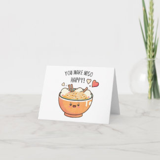 “Du gör Miso Glad” Kawaii Soppskål Kort