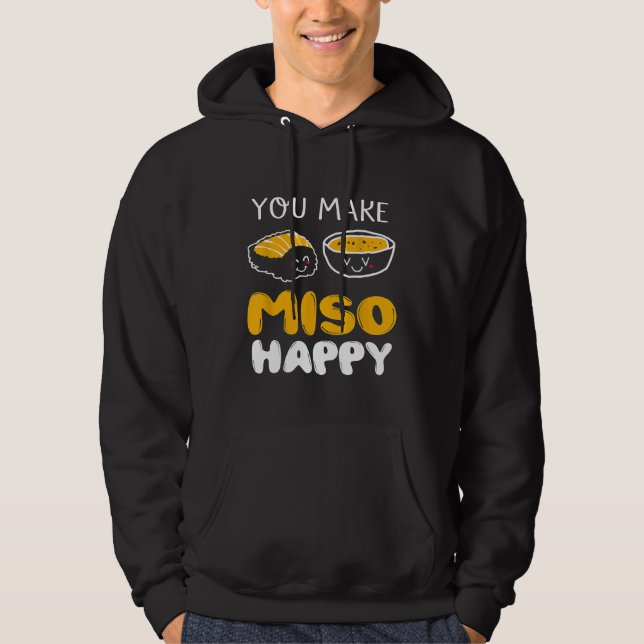 Du gör Miso lycklig Hoodie (Framsida)