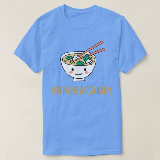 Du gör Miso Lycklig japansk Valentines day T Shirt (Design framsida)