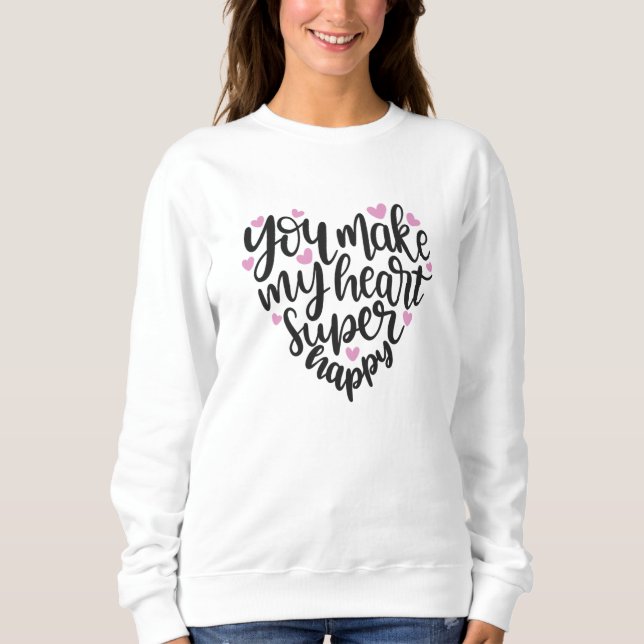 Du gör mitt hjärta Lycklig, Toppen.. T Shirt (Framsida)