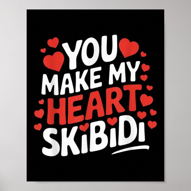 Du gör mitt hjärta Skibidi Valentines day Manar oc Poster (Framsidan)