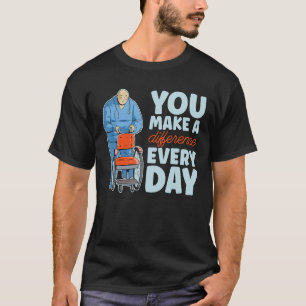 Du gör skillnad varje dag som högre karriär C T Shirt