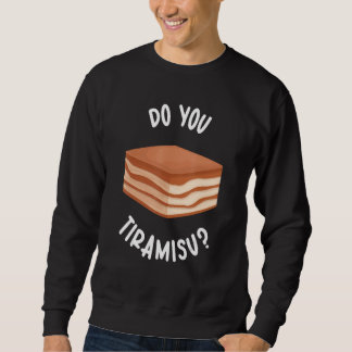 Du Gör Tiramisu Japansk Söt Tiramisu Lång Ärmad Tröja
