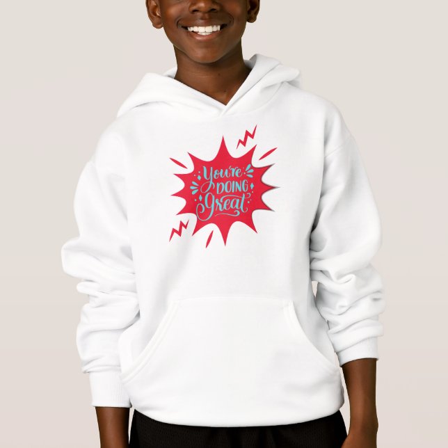 Du gör Underbara Kids Hoodie T Shirt (Framsida)