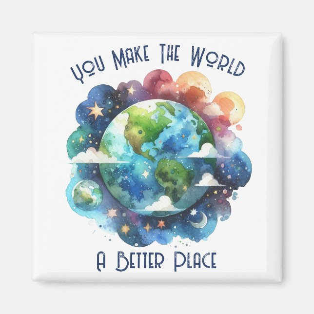 Du gör världen till en bättre plats - anpassad magnet (Framsidan)