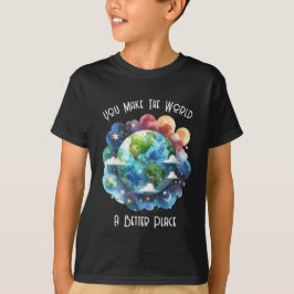 Du gör världen till en bättre plats - anpassad t shirt