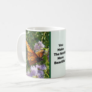 Du gör världen till en vacker Monarch Butterfly Kaffemugg
