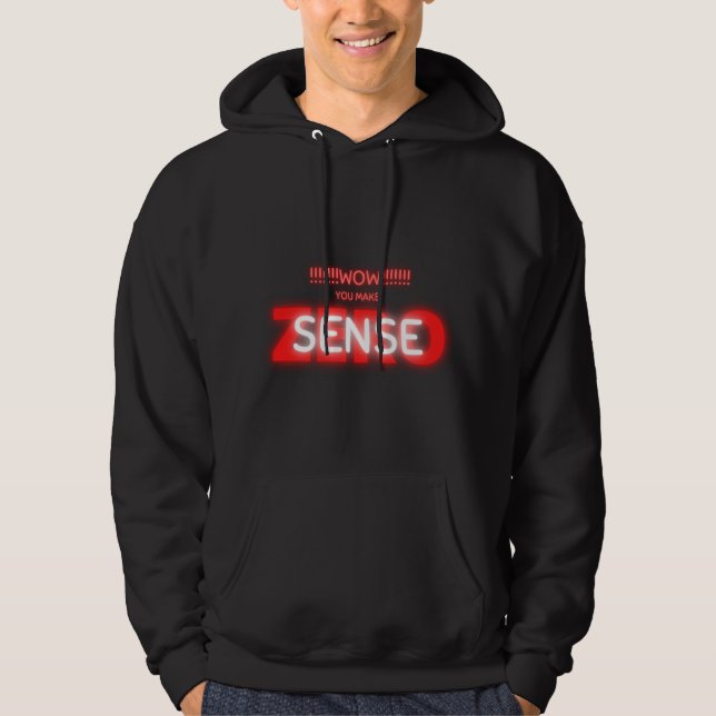 Du gör Zero Sense Hoodie (Framsida)