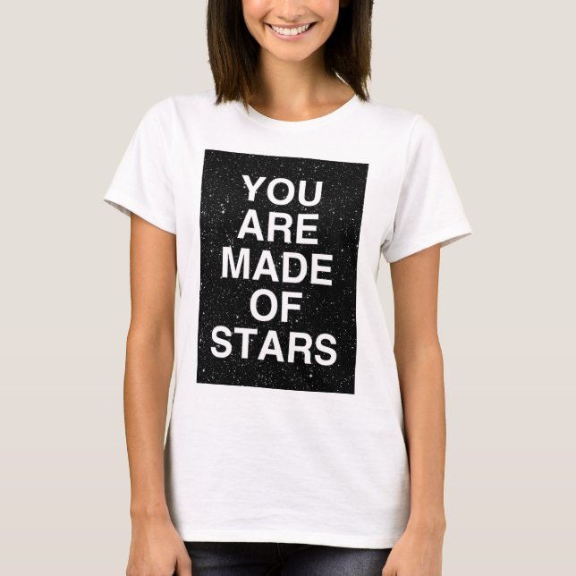 Du göras av stjärnor t shirt (Framsida)