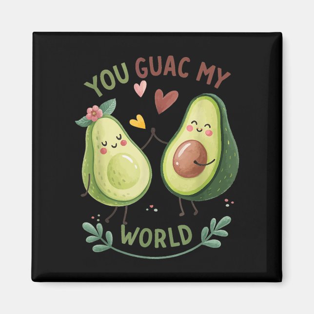 Du Guac min värld  Magnet (Framsidan)
