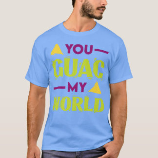 Du Guac My World Guacamole Sten Pun Avocado Food T Shirt