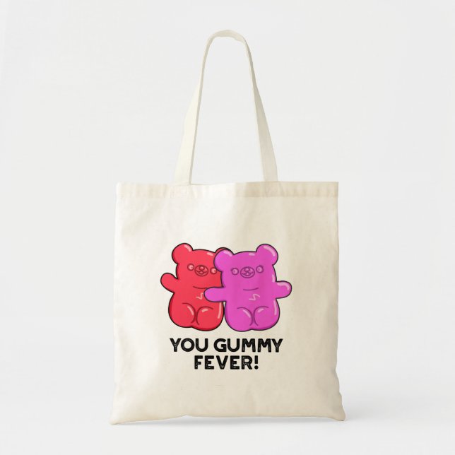 Du Gummy Fever Funny Candy Pun Tygkasse (Framsidan)