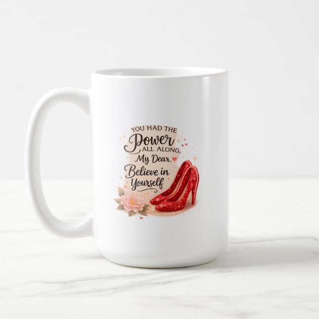 Du Hadde Kraften Hela Tiden Inspirerande Citat Kaffemugg (Vänster)