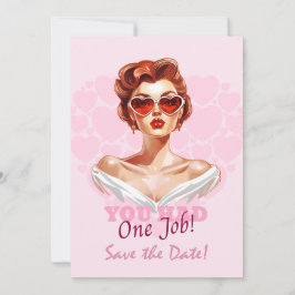 Du hade ett jobb spara datumet