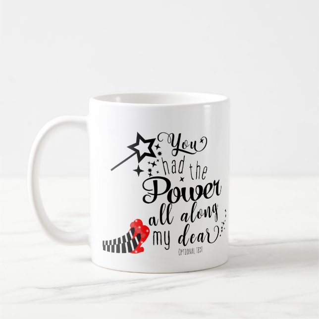 DU HADE MAKTEN HELA TIDEN Oz Stav Anpassad Kaffemugg (Vänster)
