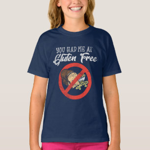 Du hade mig gratis på Gluten T Shirt