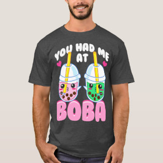 Du hade mig i Boba Kawaii Bubble Tea T Shirt