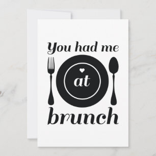 Du hade mig i Brunch Tack Kort