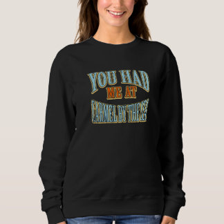 Du hade mig i Carmel vid havsturismen Humor Tra T Shirt