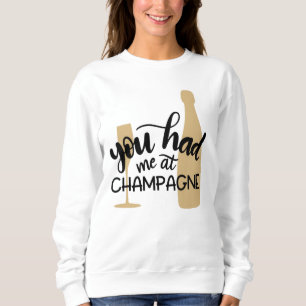 Du hade mig i Champagne T Shirt