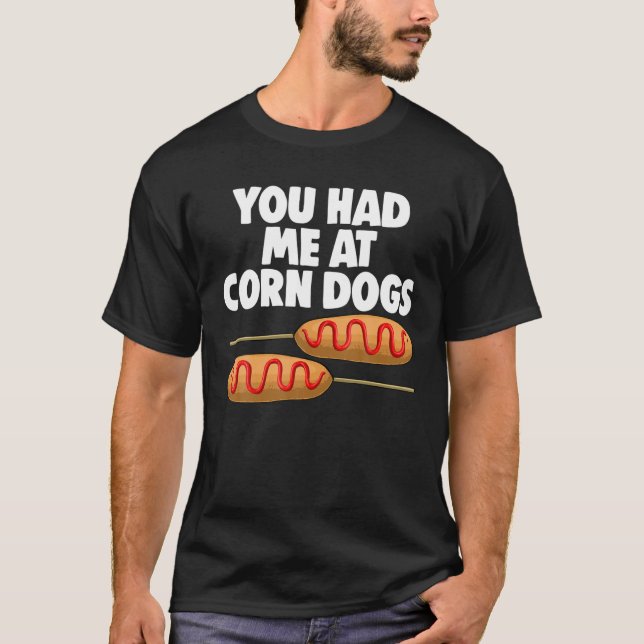 Du hade mig i Maj Hund Hundar Foodie Manar Sausag T Shirt (Framsida)