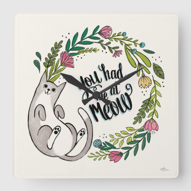 Du hade mig i Meow Fyrkantig Klocka (Framsida)