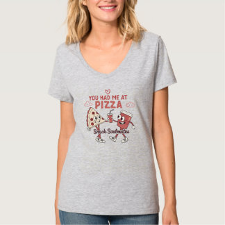 Du hade mig i Pizza - Snack Soulmates underbara ma T Shirt