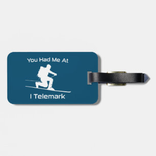 Du hade mig i Telemark Ski Bagagebricka